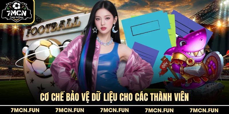 Cơ chế bảo vệ dữ liệu cho các thành viên